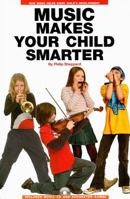 Music Makes Your Child Smarter 0825673607 Book Cover