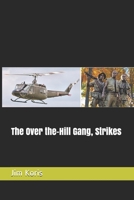 The Over-The-Hill Gang, Strikes B08KJ5584M Book Cover