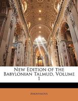 New Edition of the Babylonian Talmud; Volume 1 1177408600 Book Cover