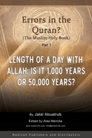 Length of a Day with Allah: Is it 1,000 Years or 50,000 Years?: Are there errors in the Quran? 1671807162 Book Cover