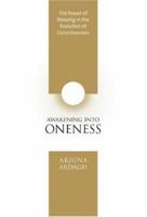 Awakening into Oneness 1591795737 Book Cover