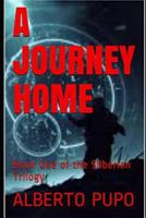 A Journey Home: Book One of the Silberian Trilogy 1976806534 Book Cover