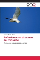 Reflexiones en el camino del migrante 3659004812 Book Cover
