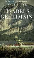 Das Geheimnis im Toten Gebirge, Salzkammergut, Ausseerland, zweiter Weltkrieg und heute, Roman, starke Frauen, Widerstand: Roman 338417965X Book Cover