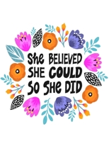 She Believed, She Could So She Did: Cornell Notes Notebook, Motivational Word Art Cover, Size 8.5" x 11", 120 Pages, Soft Matte Cover 1670687872 Book Cover