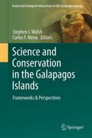 Science and Conservation in the Galapagos Islands: Frameworks & Perspectives 1461457939 Book Cover