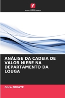 Análise Da Cadeia de Valor Niebe Na Departamento Da Louga 6205727951 Book Cover