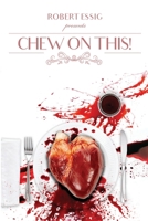 Chew on This! 1940250463 Book Cover