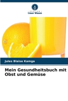 Mein Gesundheitsbuch mit Obst und Gemüse (German Edition) 6630094093 Book Cover