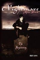 Nightmare After Dark: The Beginning 1453514910 Book Cover