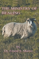 The Ministry of Healing 1961225794 Book Cover