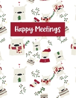 Christmas Happy Meetings White: Notebook, lined journal 171016865X Book Cover