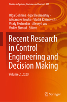 Recent Research in Control Engineering and Decision Making: Volume 2, 2020 3030652823 Book Cover