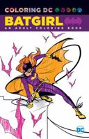 Batgirl: An Adult Coloring Book 1401268358 Book Cover
