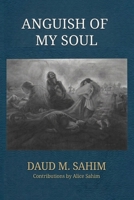 Anguish of My Soul B0H6NR521J Book Cover