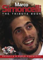 Marco Simoncelli: The tribute book 0857334026 Book Cover