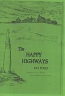 Happy Highways 1897949405 Book Cover