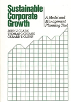 Sustainable Corporate Growth: A Model and Management Planning Tool 0899302386 Book Cover