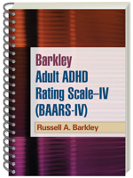 Barkley Adult ADHD Rating Scale--IV (BAARS-IV) 1609182030 Book Cover