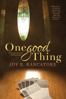 One Good Thing (Carolina's Legacy Collection) 173313879X Book Cover