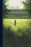 The Seven Spirits 1022395335 Book Cover