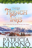 Three French Inns (The Partridge Christmas Series) 1687596689 Book Cover