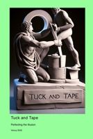 Tuck and Tape: Perfecting the Illusion 1778905374 Book Cover