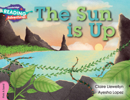 The Sun Is Up Pink a Band 1107549876 Book Cover