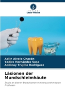 Läsionen der Mundschleimhäute (German Edition) 620830153X Book Cover