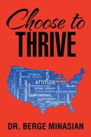 Choose to Thrive 1499063075 Book Cover