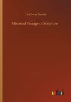 Missread Passage of Scripture 3752324910 Book Cover