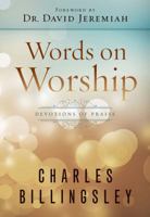 Words on Worship: Devotions of Praise 1617958484 Book Cover