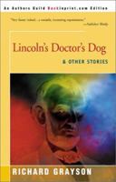 Lincoln's Doctor's Dog and Other Stories 0595187269 Book Cover