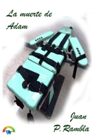 La muerte de Adam B08B7RGVT1 Book Cover