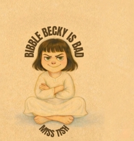 Bibble Becky is bad B0GHZCJYBT Book Cover