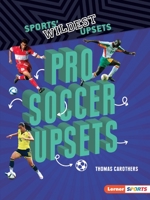 Pro Soccer Upsets 1541589696 Book Cover