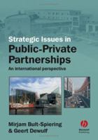 Strategic Issues in Public-Private Partnerships: An International Perspective 1405134755 Book Cover