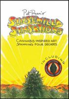 Sinsemilla Sinsations: Cannabis-Inspired Art Spanning Four Decades 0867197668 Book Cover