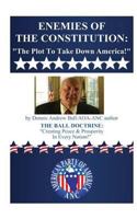 ENEMIES OF THE CONSTITUTION: "The Plot To Take Down America!" 172504756X Book Cover