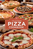 The Ultimate Pizza Cookbook (Dishes) B0DXX2849Z Book Cover