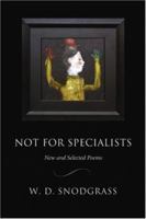 Not for Specialists: New and Selected Poems (American Poets Continuum) 1929918771 Book Cover