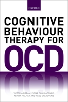 Cognitive Behaviour Therapy for Obsessive-Compulsive Disorder 0198703260 Book Cover