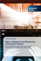 Open, Distance and Electronic Learning in Kenya: Essential learner support services for odel programmes in kenyan public universities 6138952014 Book Cover