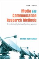 Media and Communication Research Methods: An Introduction to Qualitative and Quantitative Approaches 0761918531 Book Cover