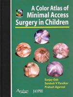 Color Atlas of Minimal Access Surgery in Children 1904798187 Book Cover