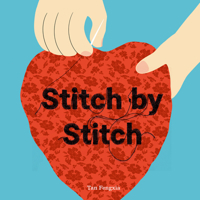 Stitch by Stitch: A Story About Mending Our World (The Cherished Tales Collection) 1487813708 Book Cover