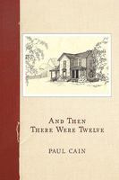 And Then There Were Twelve 1449012221 Book Cover