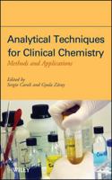 Analytical Techniques for Clinical Chemistry: Methods and Applications 0470445270 Book Cover