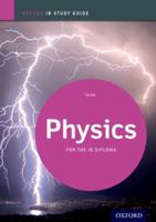 Ib Physics Study Guide: Oxford Ib Diploma Program 0198390033 Book Cover
