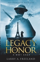 Legacy of Honor: The Patriarch 1954000405 Book Cover